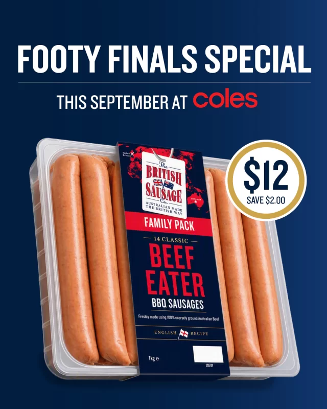 The BBQs are coming out for footy finals, so there's no better time to enjoy some butcher quality Beef Eater Sausages made with 100% Australian Beef. Whether you're having hot dogs or serving them up alongside a potato salad, make them your go-to this spring.

On special at Coles all September for only $12.

#bbqs #coles #footyfinals #aflfinals #nrlfinals